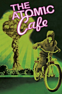 watch The Atomic Cafe Movie online free in hd on Red Stitch