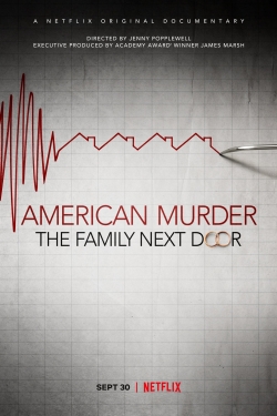 watch American Murder: The Family Next Door Movie online free in hd on Red Stitch