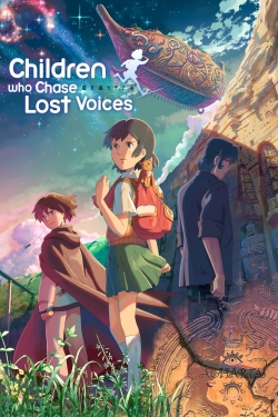 watch Children Who Chase Lost Voices Movie online free in hd on Red Stitch