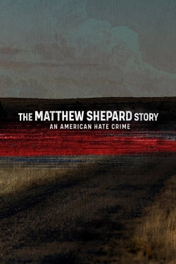 watch The Matthew Shepard Story: An American Hate Crime Movie online free in hd on Red Stitch