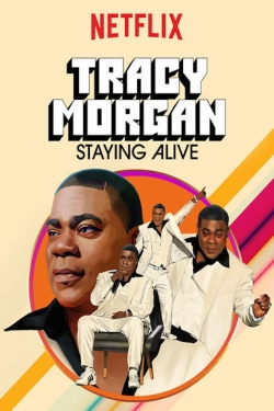 watch Tracy Morgan: Staying Alive Movie online free in hd on Red Stitch