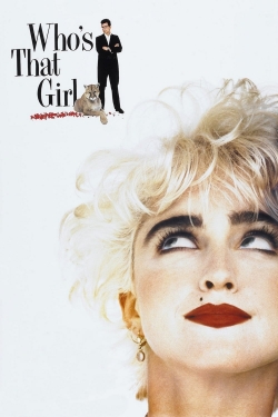 watch Who's That Girl Movie online free in hd on Red Stitch