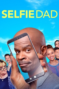 watch Selfie Dad Movie online free in hd on Red Stitch