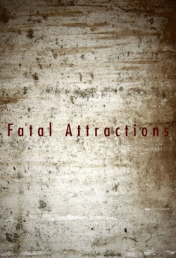 watch Fatal Attractions Movie online free in hd on Red Stitch