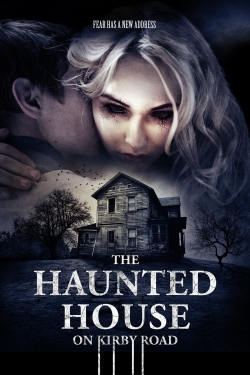 watch The Haunted House on Kirby Road Movie online free in hd on Red Stitch