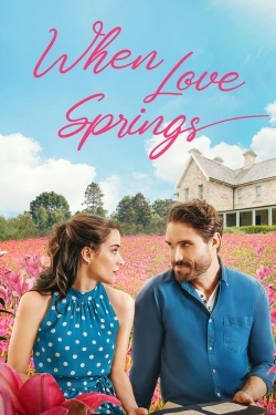 watch When Love Springs Movie online free in hd on Red Stitch