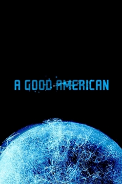 watch A Good American Movie online free in hd on Red Stitch