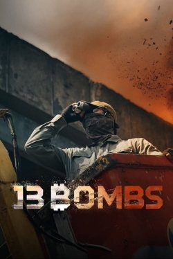 watch 13 Bombs Movie online free in hd on Red Stitch