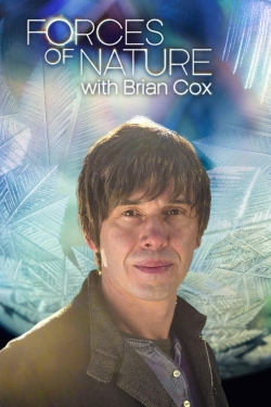 watch Forces of Nature with Brian Cox Movie online free in hd on Red Stitch