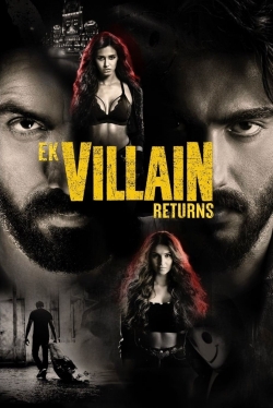 watch Ek Villain Returns Movie online free in hd on Red Stitch