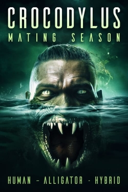 watch Crocodylus: Mating Season Movie online free in hd on Red Stitch