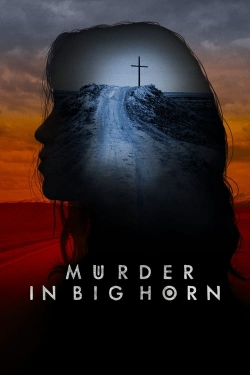 watch Murder in Big Horn Movie online free in hd on Red Stitch