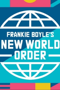 watch Frankie Boyle's New World Order Movie online free in hd on Red Stitch