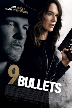 watch 9 Bullets Movie online free in hd on Red Stitch