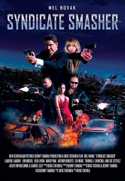 watch Syndicate Smasher Movie online free in hd on Red Stitch