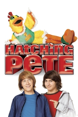 watch Hatching Pete Movie online free in hd on Red Stitch