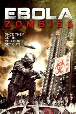 watch Ebola Zombies Movie online free in hd on Red Stitch