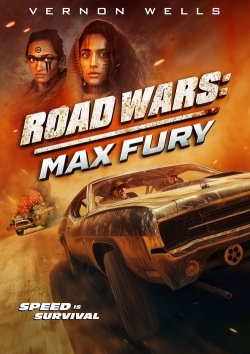 watch Road Wars: Max Fury Movie online free in hd on Red Stitch