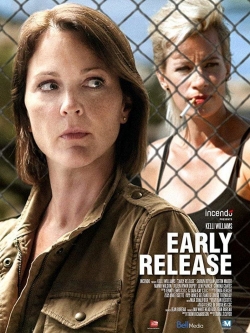 watch Early Release Movie online free in hd on Red Stitch