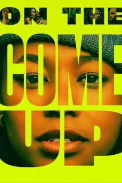 watch On the Come Up Movie online free in hd on Red Stitch