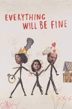 watch Everything Will Be Fine Movie online free in hd on Red Stitch