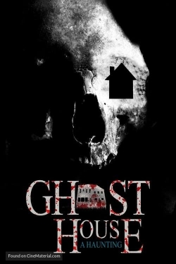 watch Ghost House: A Haunting Movie online free in hd on Red Stitch