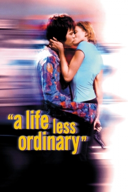 watch A Life Less Ordinary Movie online free in hd on Red Stitch