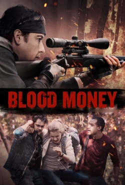 watch Blood Money Movie online free in hd on Red Stitch
