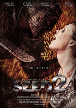 watch Seed 2 Movie online free in hd on Red Stitch