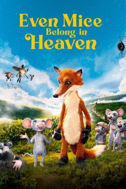 watch Even Mice Belong in Heaven Movie online free in hd on Red Stitch