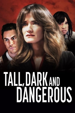 watch Tall, Dark and Dangerous Movie online free in hd on Red Stitch