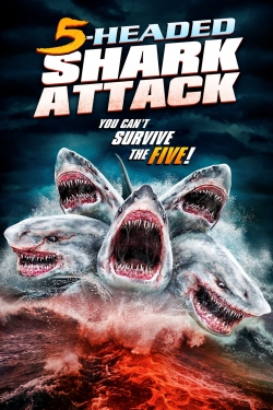 watch 5 Headed Shark Attack Movie online free in hd on Red Stitch