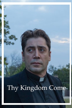 watch Thy Kingdom Come Movie online free in hd on Red Stitch