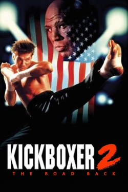 watch Kickboxer 2:  The Road Back Movie online free in hd on Red Stitch