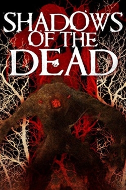 watch Shadows of the Dead Movie online free in hd on Red Stitch