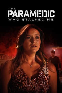 watch The Paramedic Who Stalked Me Movie online free in hd on Red Stitch