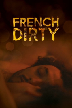 watch French Dirty Movie online free in hd on Red Stitch