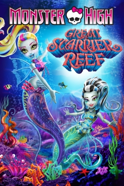 watch Monster High: Great Scarrier Reef Movie online free in hd on Red Stitch