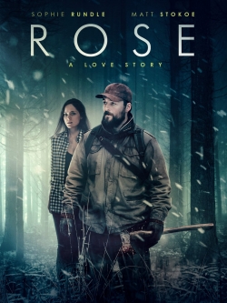 watch Rose: A Love Story Movie online free in hd on Red Stitch