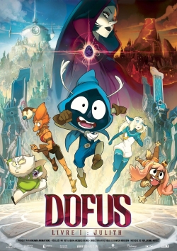 watch Dofus - Book I: Julith Movie online free in hd on Red Stitch