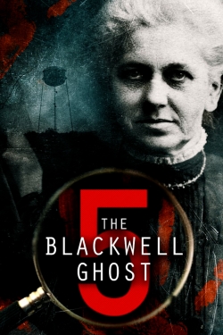 watch The Blackwell Ghost 5 Movie online free in hd on Red Stitch