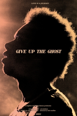 watch Give Up the Ghost Movie online free in hd on Red Stitch