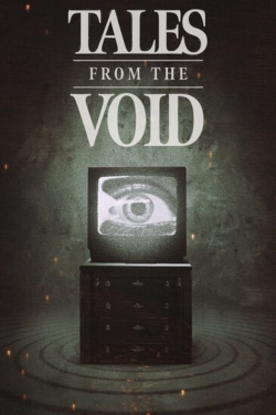 watch Tales from the Void Movie online free in hd on Red Stitch