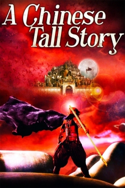 watch A Chinese Tall Story Movie online free in hd on Red Stitch