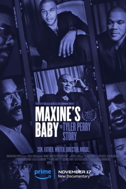 watch Maxine's Baby: The Tyler Perry Story Movie online free in hd on Red Stitch