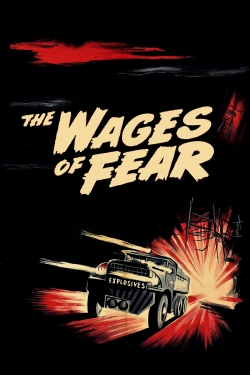 watch The Wages of Fear Movie online free in hd on Red Stitch