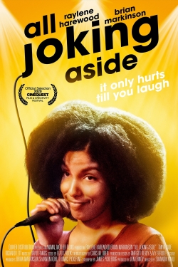 watch All Joking Aside Movie online free in hd on Red Stitch