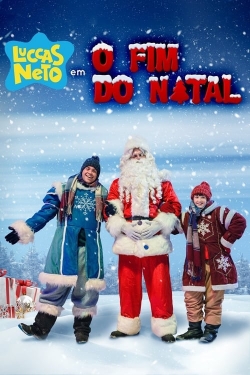 watch Luccas Neto in: The End of Christmas Movie online free in hd on Red Stitch