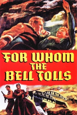 watch For Whom the Bell Tolls Movie online free in hd on Red Stitch