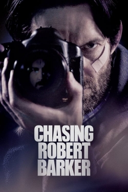 watch Chasing Robert Barker Movie online free in hd on Red Stitch